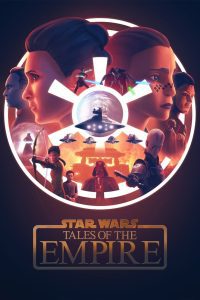 Star Wars : Tales of the Empire สตาร์ วอร์ส: เรื่องราวของจักรวรรดิ ตอนที่ 1-6 ซับไทย